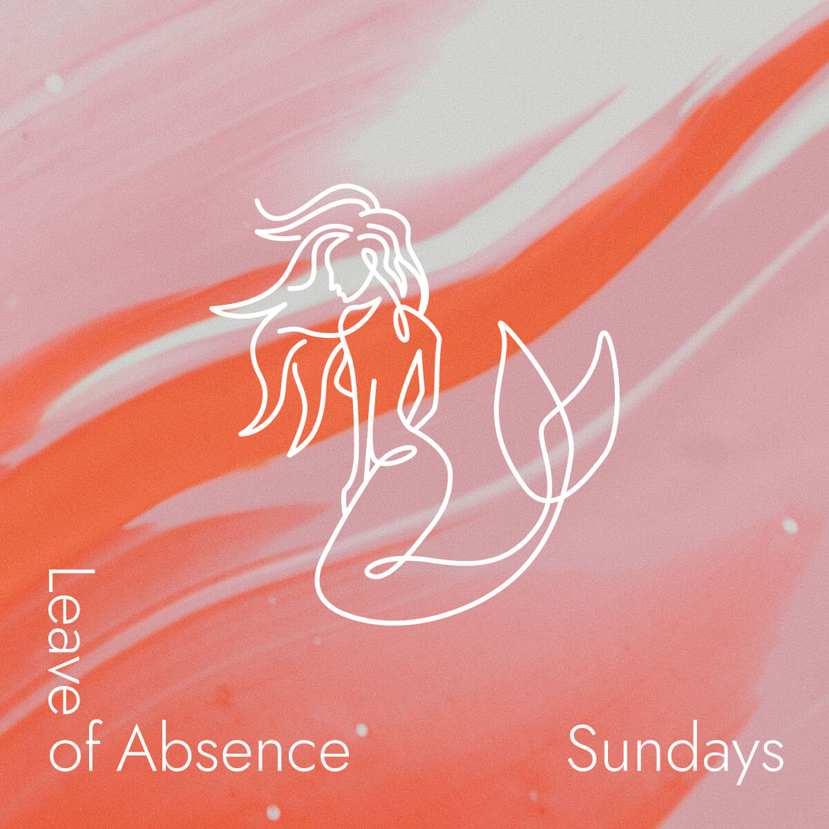 Leave Of Absence Sundays